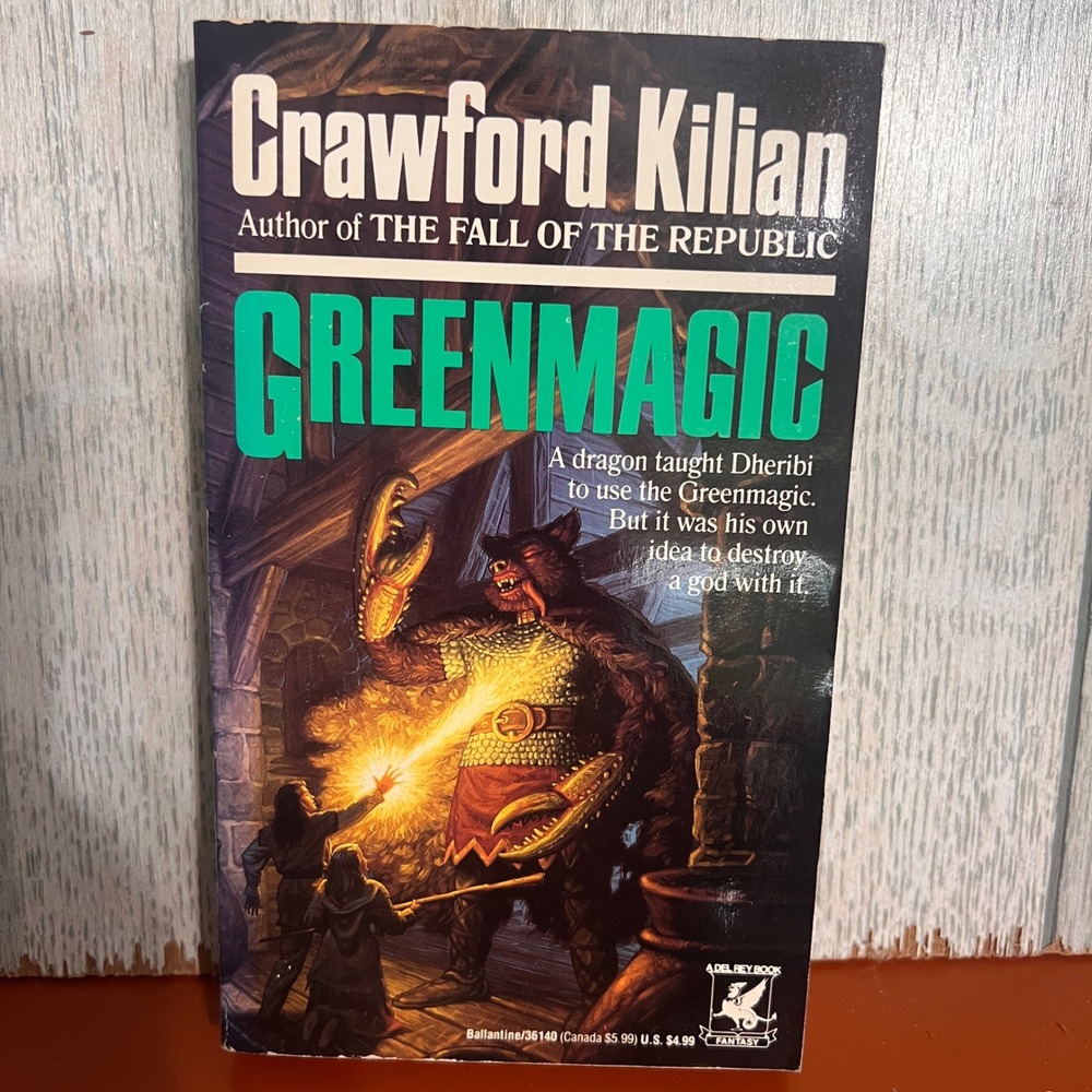 Greenmagic Crawford Kilian First Edition 1992 Fantasy Paperback Del Rey Book